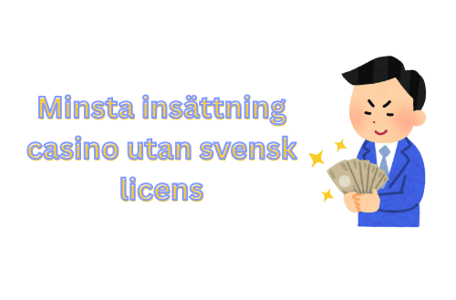 Utländska Casino med Låg Insättning – En Guide till Spelende Världen